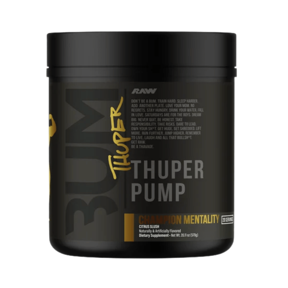 RAW BUM Thuper Pump